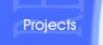 Projects